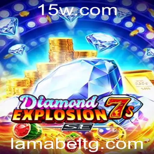 Descubra o Novo Jogo DiamondExplosion7sSE: Uma Jornada de Emoção e Estratégia